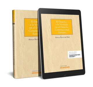 El Derecho A La Vivienda En El Constitucional Europeo (Papel + E-Book) Libro