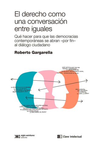 El Derecho Como Una Conversacion Entre Iguales Libro