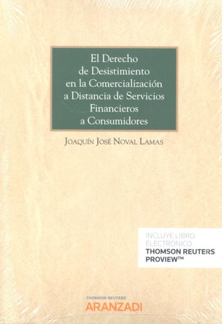 El Derecho De Desistimiento En La Comercialización A Distancia Servicios Financieros Consumidor