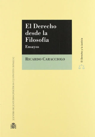 El Derecho Desde La Filosofia:  Ensayos Libro