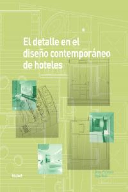 El Detalle En Diseño Contemporáneo De Hoteles Libro