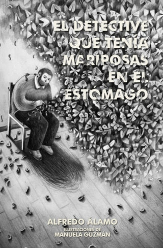 El Detective Que Tenía Mariposas En El Estómago Libro
