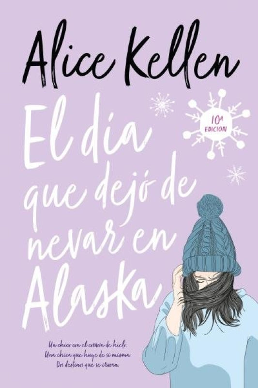 El Dia Que Dejo De Nevar En Alaska Libro