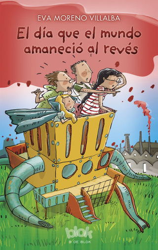 El Día Que El Mundo Amaneció Al Revés Libro