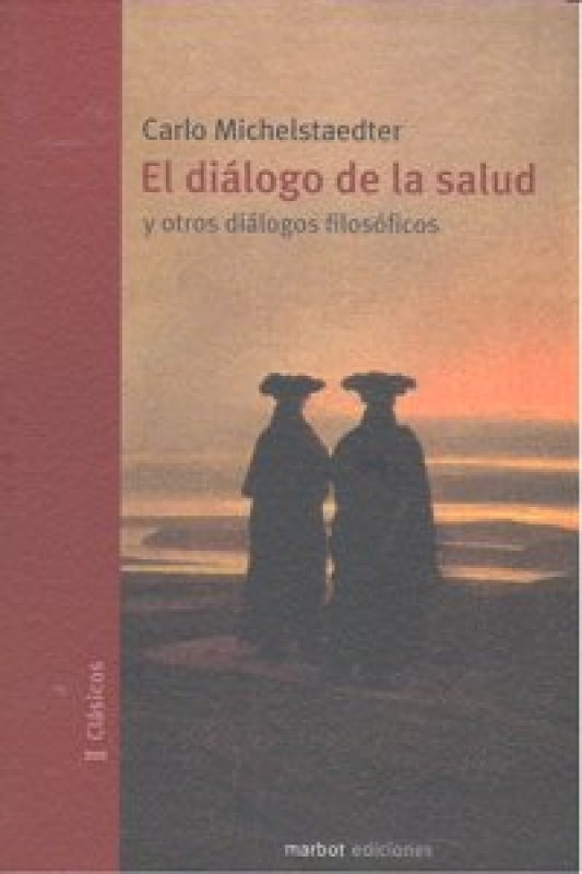 El Diálogo De La Salud Libro