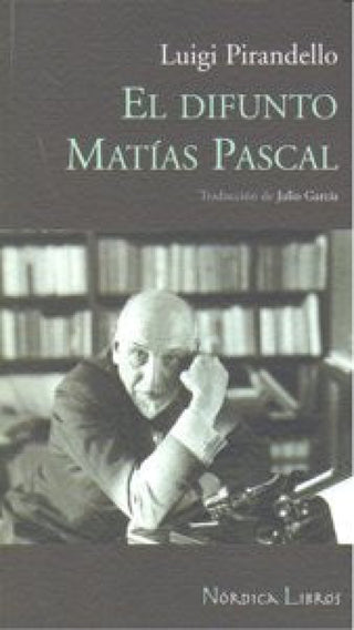El Difunto Matías Pascal Libro