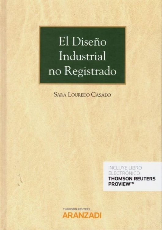 El Diseño Industrial No Registrado (Papel + E-Book) Libro