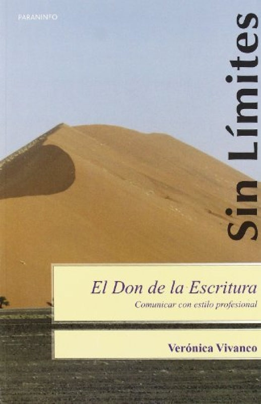 El Don De La Escritura. Comunicar Con Estilo Profesional Libro