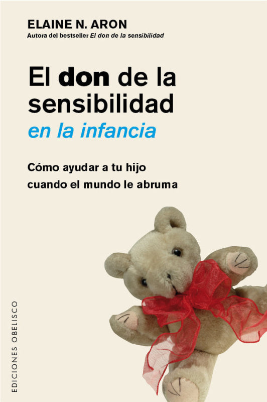 El Don De La Sensibilidad En Infancia Libro