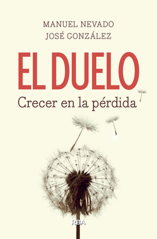 El Duelo. Crecer En La Pérdida Libro