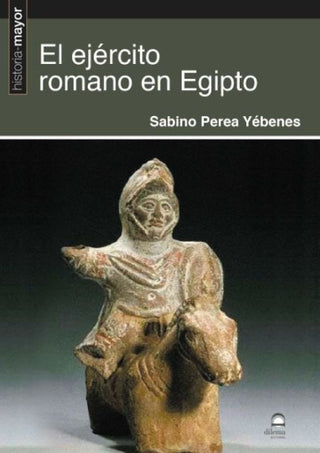 El Ejército Romano En Egipto Libro
