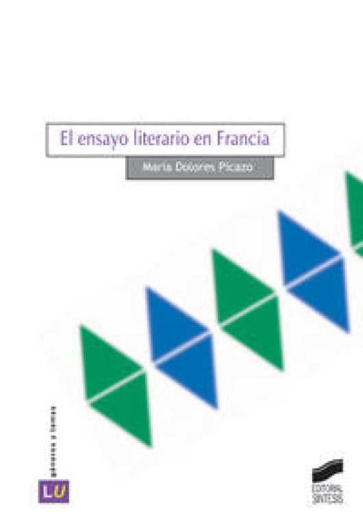 El Ensayo Literario En Francia Libro