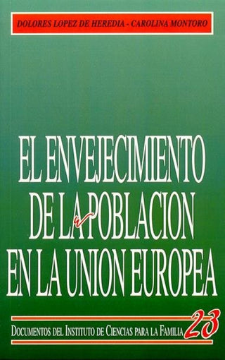 El Envejecimiento De La Población En Unión Europea Libro