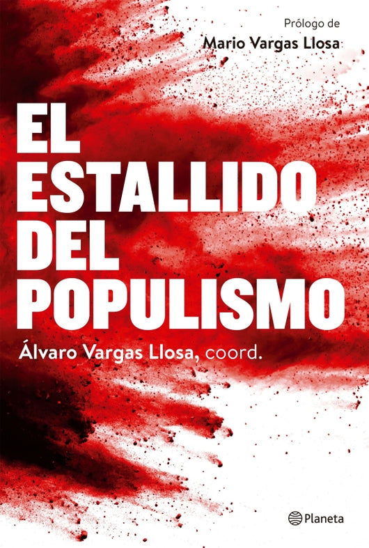 El Estallido Del Populismo Libro
