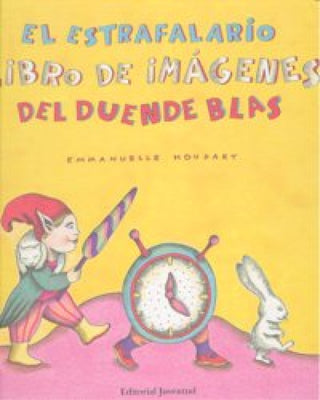 El Estrafalario Libro De Imagenes Del Duende Blas Libro