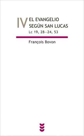 El Evangelio Según San Lucas Vol Iv Libro