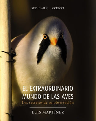 El Extraordinario Mundo De Las Aves. Los Secretos Su Observación Libro