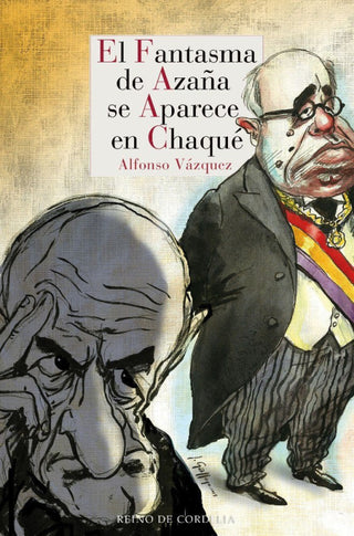 El Fantasma De Azaña Se Aparece En Chaqué Libro