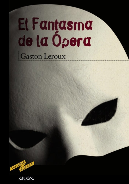 El Fantasma De La Ópera Libro