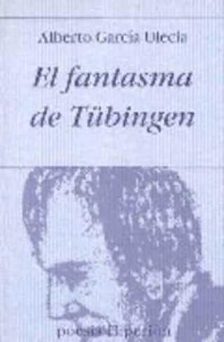 El Fantasma De Tübingen Libro