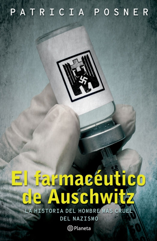 El Farmacéutico De Auschwitz Libro
