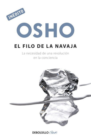 El Filo De La Navaja (Osho Habla Tú A Tú) Libro