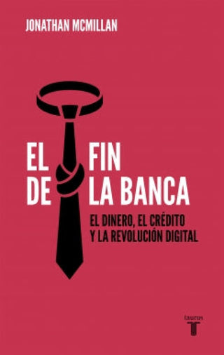 El Fin De La Banca Libro