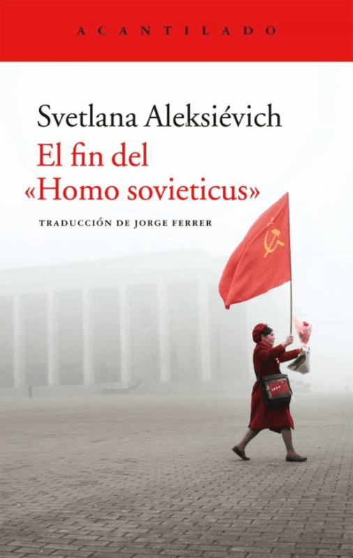 El Fin Del Homo Sovieticus Libro