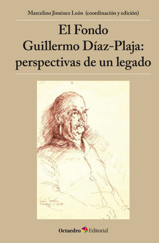 El Fondo Guillermo Dæaz-Plaja: Perspectivas De Un Legado Libro
