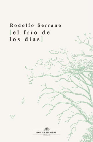 El Frio De Los Dias Libro