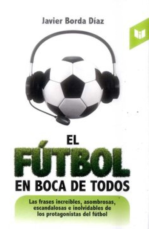 El Fútbol En Boca De Todos Libro