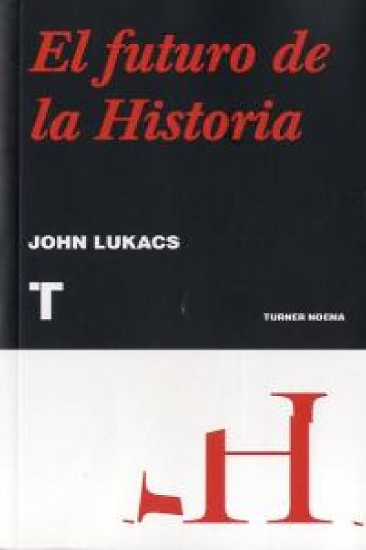 El Futuro De La Historia Libro