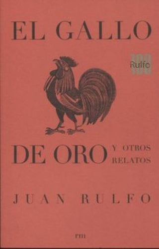 El Gallo De Oro Y Otros Relatos Libro
