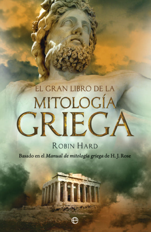 El Gran Libro De La Mitología Griega