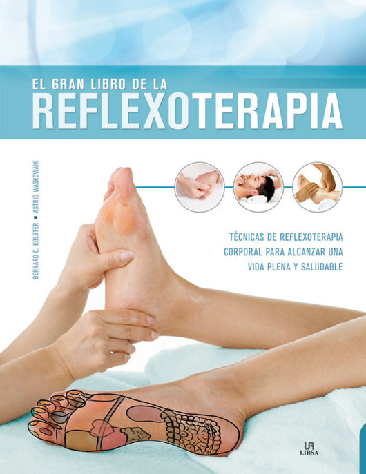 El Gran Libro De La Reflexoterapia