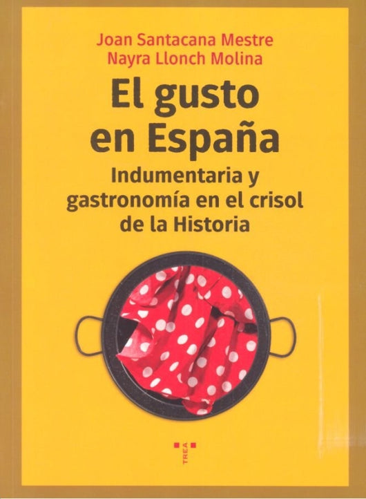 El Gusto En España Libro