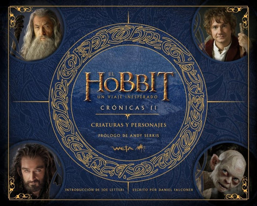 El Hobbit. Un Viaje Inesperado. Crónicas. Criaturas Y Personajes Libro