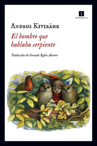 El Hombre Que Hablaba Serpiente Libro