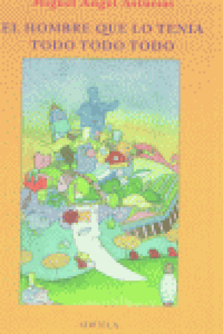 El Hombre Que Lo Tenía Todo Libro