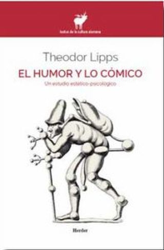 El Humor Y Lo Cómico Libro