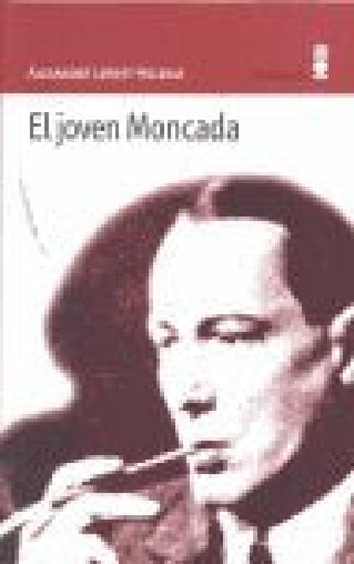 El Joven Moncada Libro