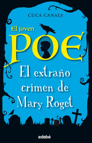 El Joven Poe: Extraño Crimen De Mary Roget Libro