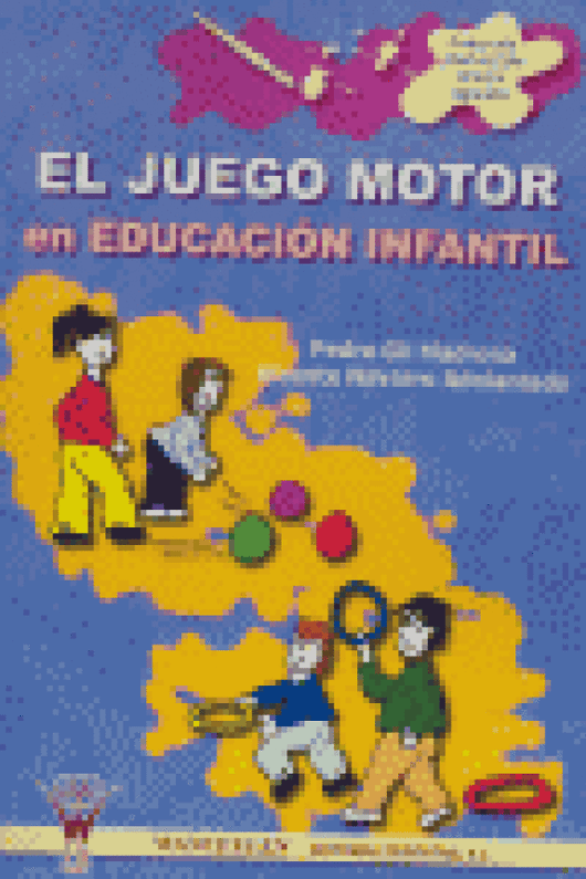 El Juego Motor En Educación Infantil Libro