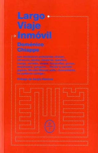 El Largo Viaje Inmóvil Crónica De Venezuela Libro