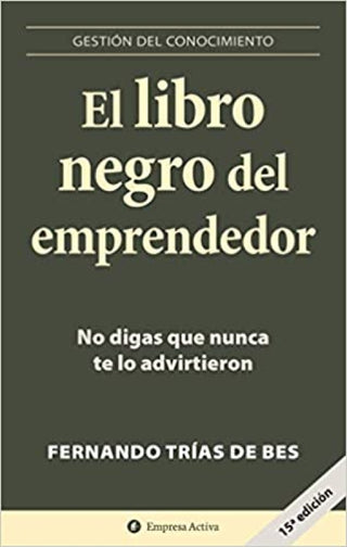 El Libro Negro Del Emprendedor Libros Impresos