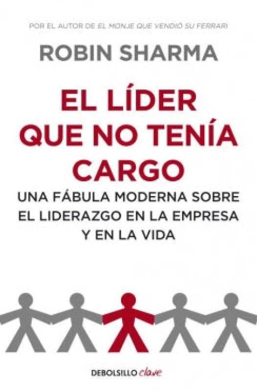 El Líder Que No Tenía Cargo Libro