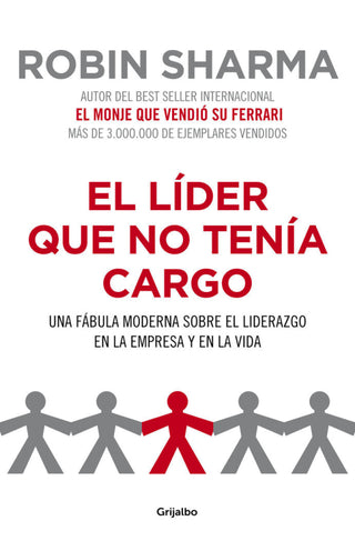 El Líder Que No Tenía Cargo Libro