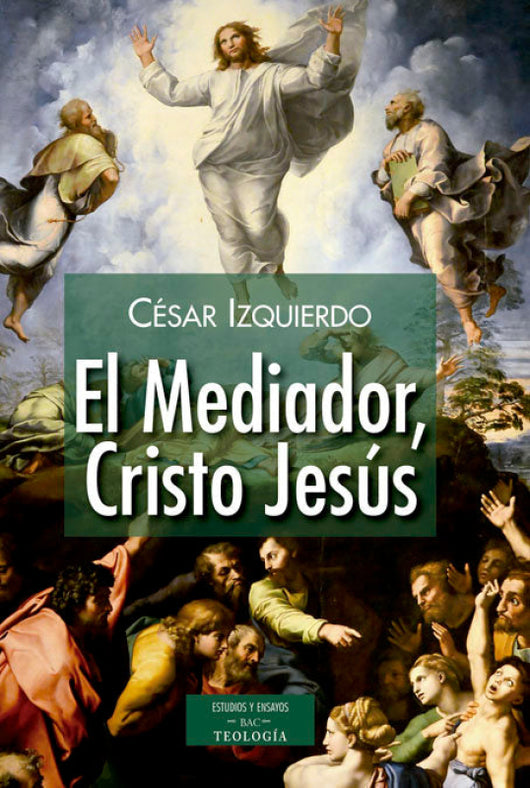 El Mediador Cristo Jesús Libro