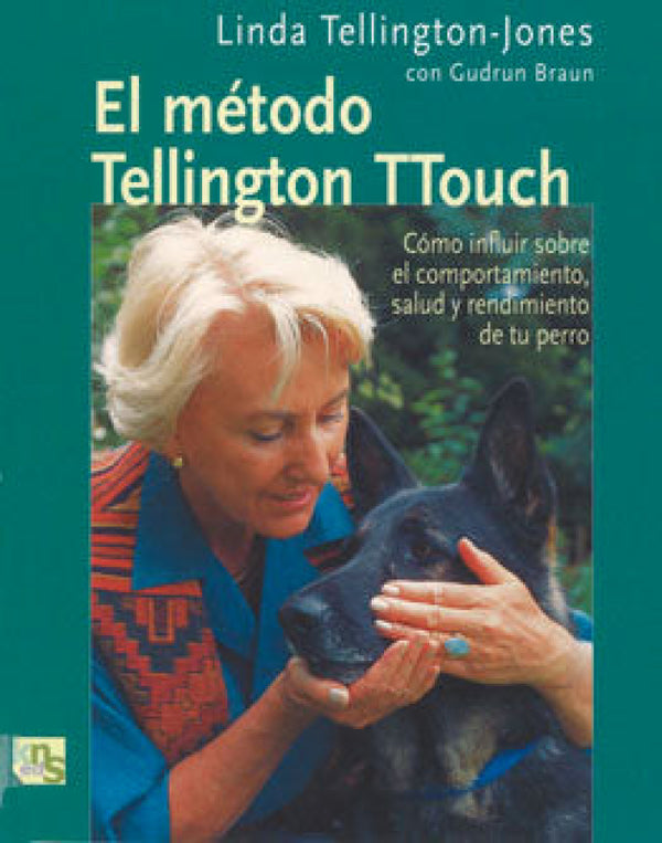 El Método De Tellington Ttouch Libro