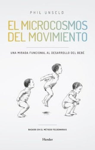 El Microcosmos Del Movimiento Libro